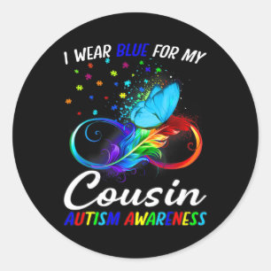 I Wear Blue For My Cousin Autism Awareness Infinit Classic Round Sticker