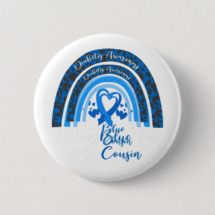 I Wear Blue For My Cousin Rainbow Leopard Diabetes Button
