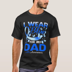 I Wear Blue For My Dad Als Awareness T-Shirt