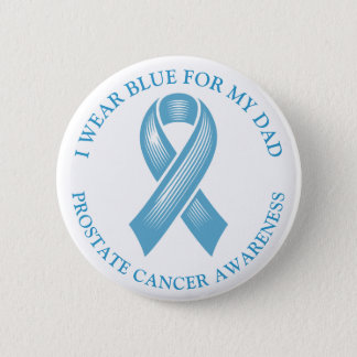 I Wear Blue for my Dad | Prostate Cancer Ribbon Button