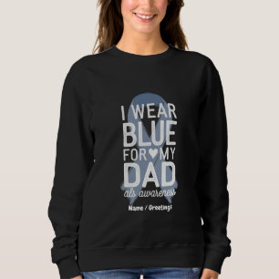 I Wear Blue For My Dad Shirt ALS Awareness Gift