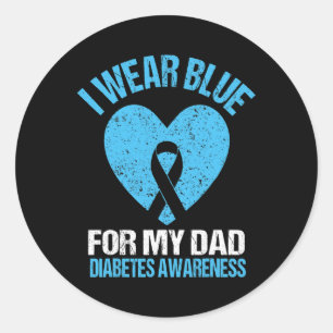 I Wear Blue For My Dad T1d Diabetes Awareness Son Classic Round Sticker