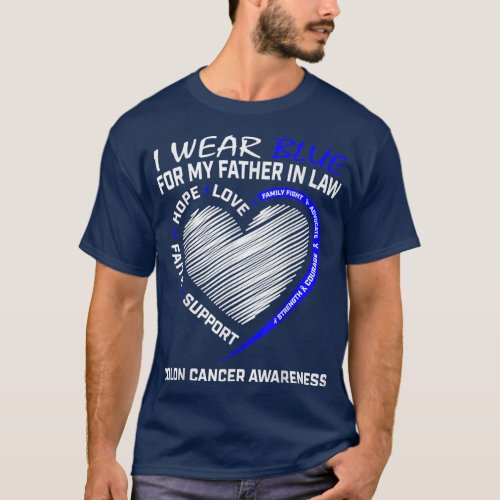 I Wear Blue For My Father In Law Colon Cancer Awar T_Shirt