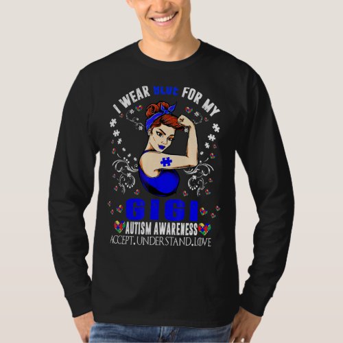 I Wear Blue For My Gigi Grandma Autism Awareness M T_Shirt