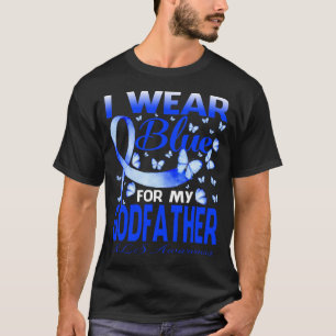 I Wear Blue For My GODFATHER ALS Awareness Butterf T-Shirt