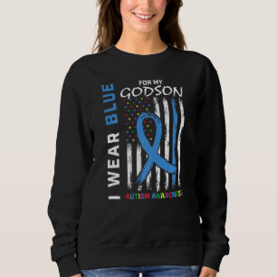 I Wear Blue For My Godson Autism Awareness America Sweatshirt