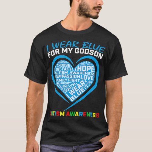 I Wear Blue For My Godson Autism Awareness Godmoth T_Shirt