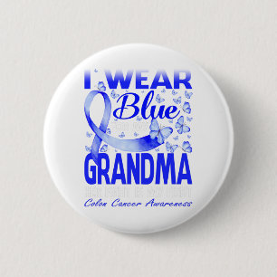 I Wear Blue For My Grandma Colon Cancer Awareness Button