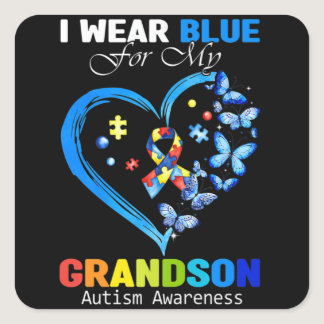 I Wear Blue For My Grandson Autism Awareness Heart Square Sticker