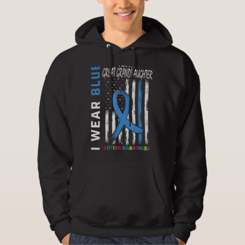 I Wear Blue For My Great Granddaughter Autism Awar Hoodie