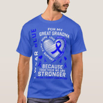 I Wear Blue For My Great Grandma Colon Cancer Awar T-Shirt