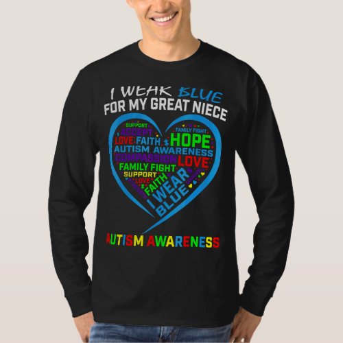 I Wear Blue For My Great Niece Autism Awareness Au T_Shirt