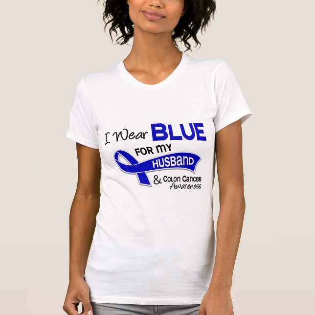 I Wear Blue For My Husband 42 Colon Cancer T-Shirt (Front)