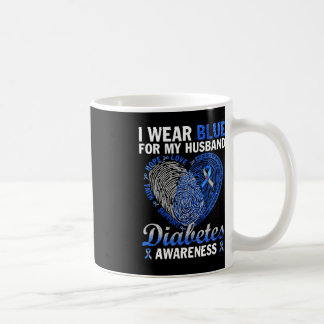 I Wear Blue For My Husband Diabetes Awareness Fami Coffee Mug