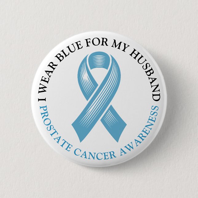 I Wear Blue for my Husband Prostate Cancer Ribbon Button (Front)