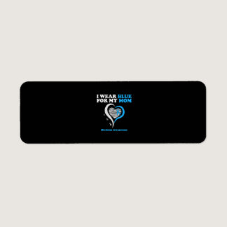 I wear Blue For my Mom,Blue Ribbon,Heart,Diabetes Label