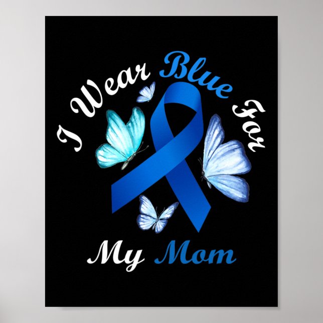 I Wear Blue For My Mom Butterfly Diabetes Awarenes Poster (Front)