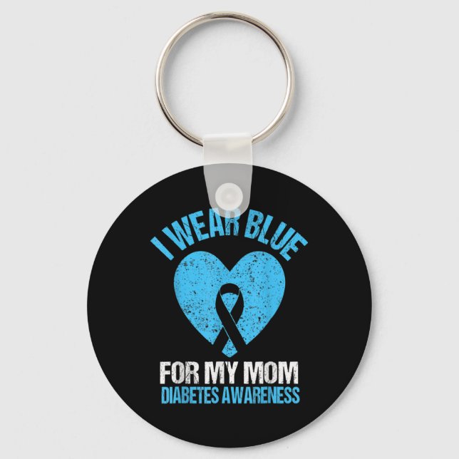 I Wear Blue For My Mom Diabetes Awareness Kids Tod Keychain (Front)