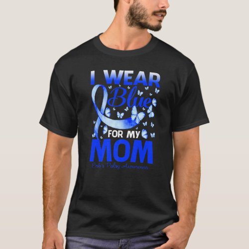 I Wear Blue For My Mom Erbs Palsy Awareness T_Shirt