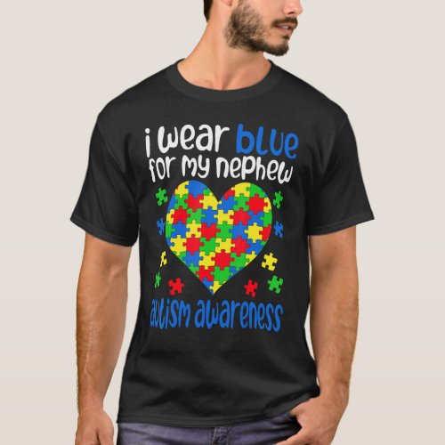 I Wear Blue for My Nephew Autism Awareness Day Ath T_Shirt