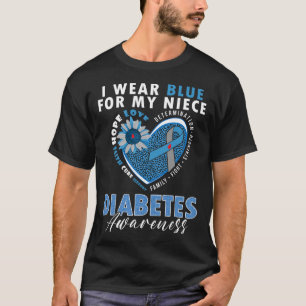 I Wear Blue For My Niece Type 1 Diabetes Awareness T-Shirt