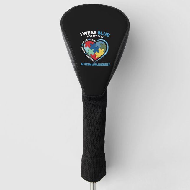 I Wear Blue For My Son Autism Awareness Golf Head Cover (Front)
