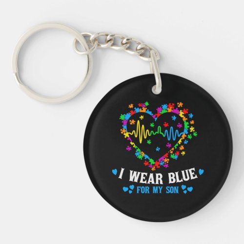 I Wear Blue For My Son Autism Awareness Keychain
