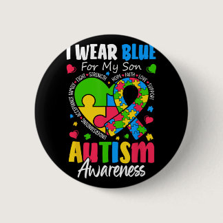 I Wear Blue For My Son Autism Awareness Men Women  Button