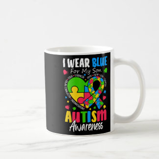 I Wear Blue For My Son Autism Awareness Men Women  Coffee Mug