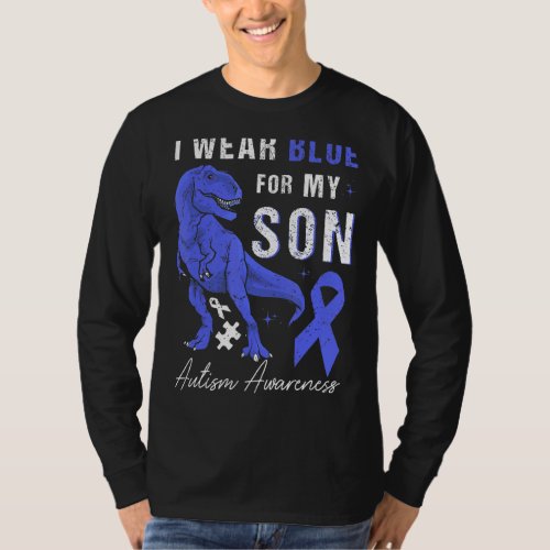 I Wear Blue For My Son Autism Awareness Mom Dad T  T_Shirt