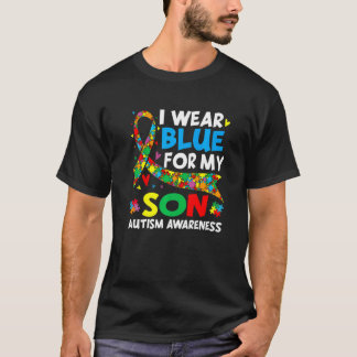I Wear Blue For My Son Cool Autism Awareness Autis T-Shirt