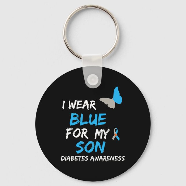 I Wear Blue For My Son Diabetes Awareness Ribbon B Keychain (Front)