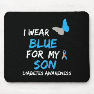 I Wear Blue For My Son Diabetes Awareness Ribbon B Mouse Pad