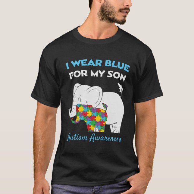 I Wear Blue For My Son Proud Autism Awareness Mom  T-Shirt (Front)