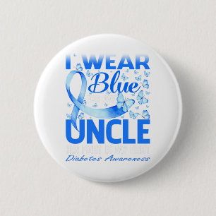 I Wear Blue For My Uncle Diabetes Awareness Button