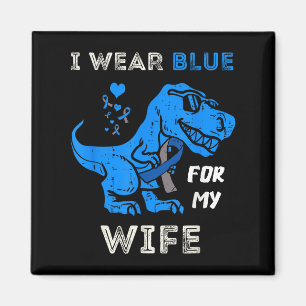 I Wear Blue For My Wife T Rex Dino Diabetes Awaren Magnet