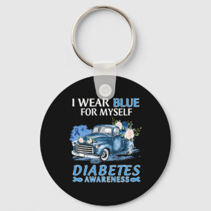 I Wear Blue For Myself Diabetes Awareness Truck Keychain
