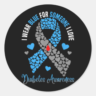 I Wear Blue For Someone I Love Type 1 Diabetes Awa Classic Round Sticker