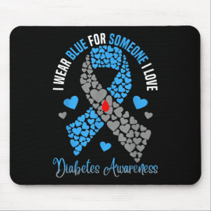 I Wear Blue For Someone I Love Type 1 Diabetes Awa Mouse Pad