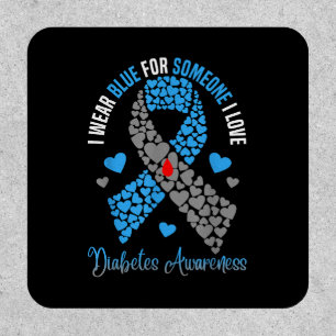 I Wear Blue For Someone I Love Type 1 Diabetes Awa Patch