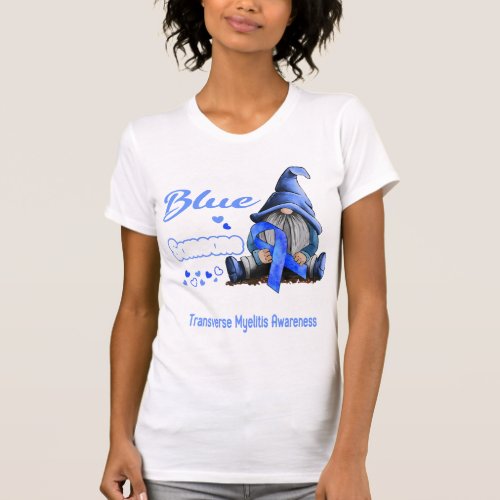 I Wear Blue For Someone Transverse Myelitis T_Shirt