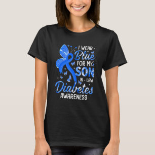 I Wear Blue For Son In Law Diabetes Awareness Fami T-Shirt