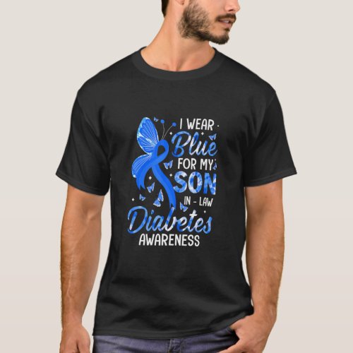 I Wear Blue For Son In Law Diabetes Awareness Fami T_Shirt