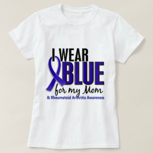 I Wear Blue Mom Rheumatoid Arthritis RA T-Shirt