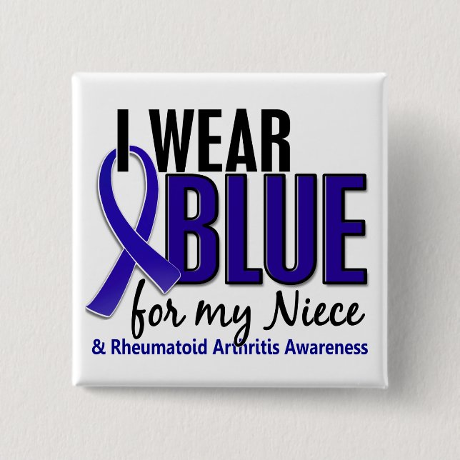 I Wear Blue Niece Rheumatoid Arthritis RA Button (Front)