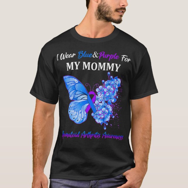 I Wear Blue&Purple For My Mommy Rheumatoid Arthrit T-Shirt (Front)