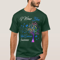 I Wear Blue Rectal Cancer Awareness Tree Ribbon  T-Shirt