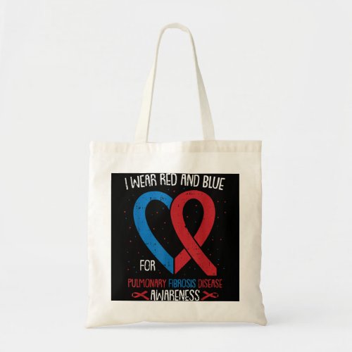 I Wear Blue Red For Pulmonary Fibrosis Awareness W Tote Bag