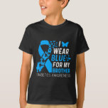 I Wear Blues For My Brother Ribbon Diabetes Awaren T-Shirt
