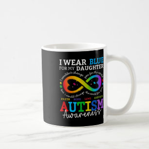 I Wear Blues For My Daughter Autism Awareness Mom  Coffee Mug